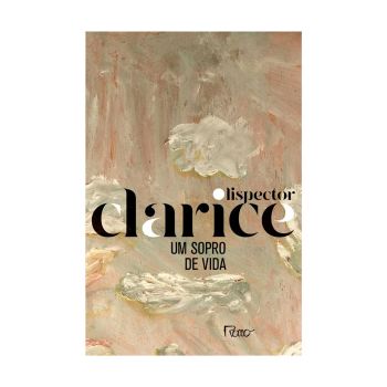 Um Sopro de Vida. De Clarice Lispector, Editora Rocco