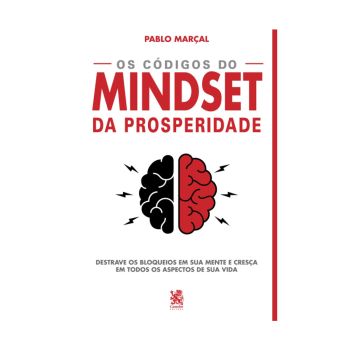 Os Códigos do Mindset da Prosperidade. De Pablo Marçal. Camelot Editora
