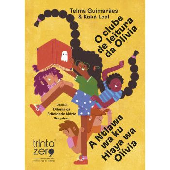 Clube de Leitura. De Olívia de Telma Guimarães, Editora Trinta Zero Nove