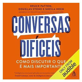 Conversas Dificeis. De Douglas Stone e Bruno Fiuza, Da editora Sextante