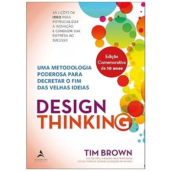 Design Thinking. De Tim Brown, Editora Alta Books