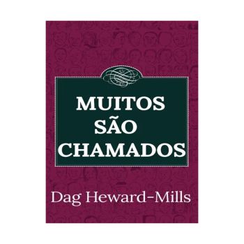 Muitos Sao Chamados. De Dag Heward-Mills, Parchment House Publisers