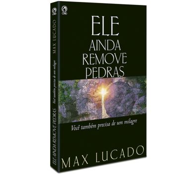 Ele Ainda Remove Pedras