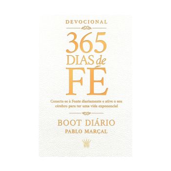 365 dias de Fé - Boot Diario. De Pablo Marcal, Da editora King Books