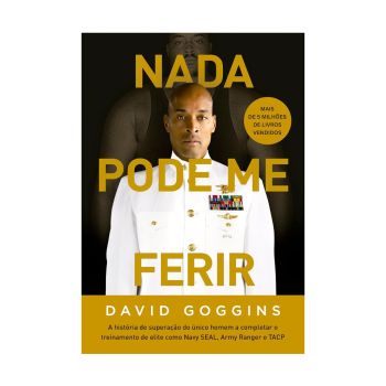 Nada Pode me Ferir. De David Goggins, Editora Sextante