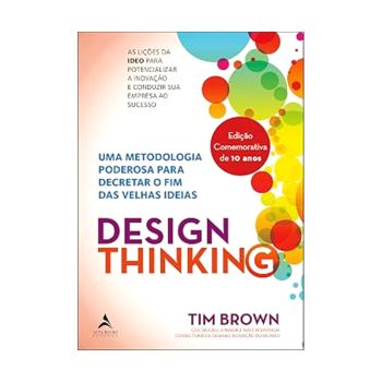 Design Thinking. De Tim Brown, Editora Alta Books