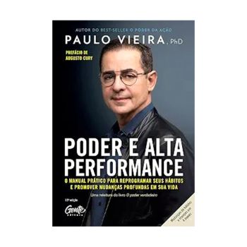 Poder e Alta Performance. De Paulo Vieira, De editora Gente