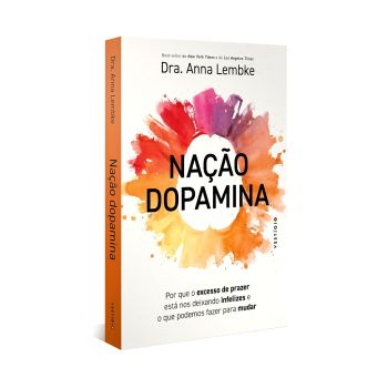 Nação Dopamina. De Dra. Anna Lembke, Editora Vertigio