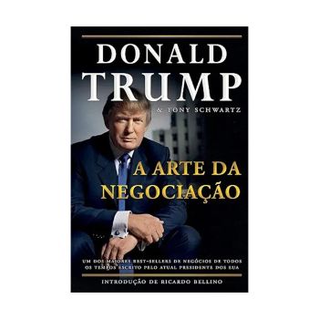 A Arte da Negociação. De Donald Trump, Da Editora Citadel