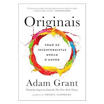 Originais. De Adam Grant, Editora Sextante