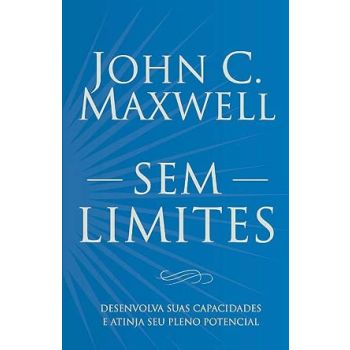 Sem Limites. De Jonh Maxwell, Da editora CPAD