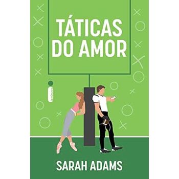 Taticas do Amor. De Sara Adams, Da Editora Intrisica