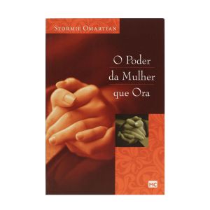 O Poder Da Mulher Que Ora. De Stormie Omartian, Mundo Cristão