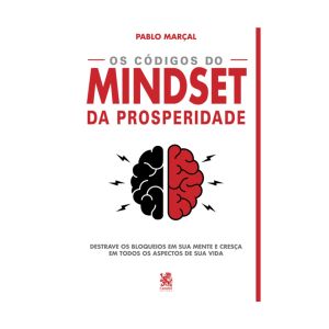 Os Códigos do Mindset da Prosperidade. De Pablo Marçal. Camelot Editora