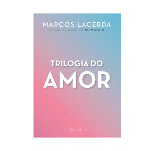 Box Trilogia do Amor. De Marcos Lacerda. Editora Latitude
