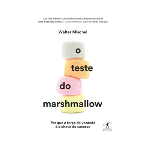 O Teste do Marshmallow. De Walter Mischel, Editora Objetiva